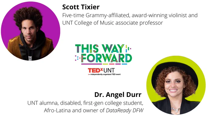 Scott Tixier and Dr. Angel Durr, This Way Forward, TEDxUNT, x=independently organized TED event