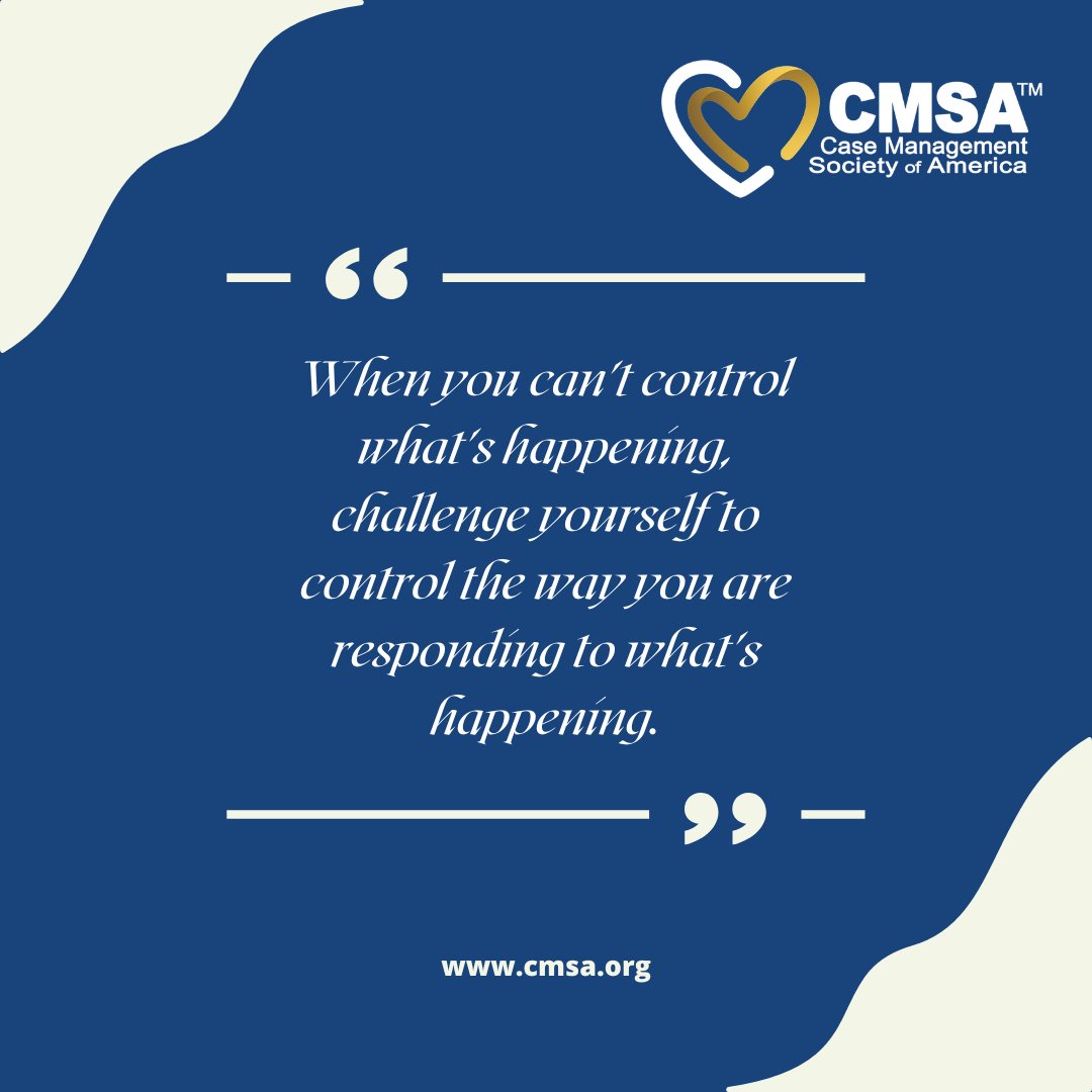 CMSANational's tweet photo. Often, the only thing we can control is our response to the things happening around us. This week, be mindful of your response to your situations.
#MindfulnessMonday #CMSA #CaseManagement #YouControlYou https://t.co/wyeFJFRqKK https://t.co/RQvwZdai5t