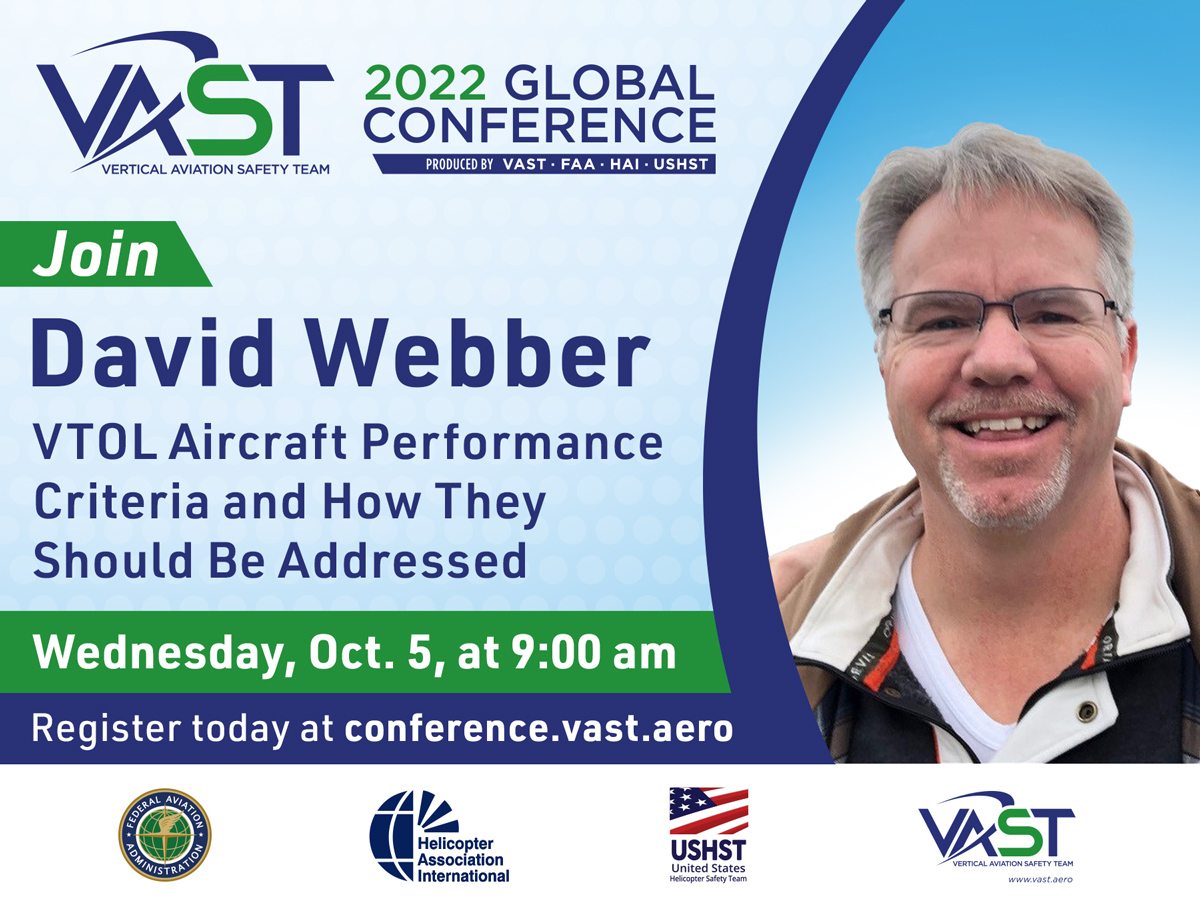 Join us as FAA and NASA Flight Test Engineer David Webber shares his flight research findings during an in-depth discussion of emerging and existing VTOL vehicles at #vastconference22. Register today at conference.vast.aero.