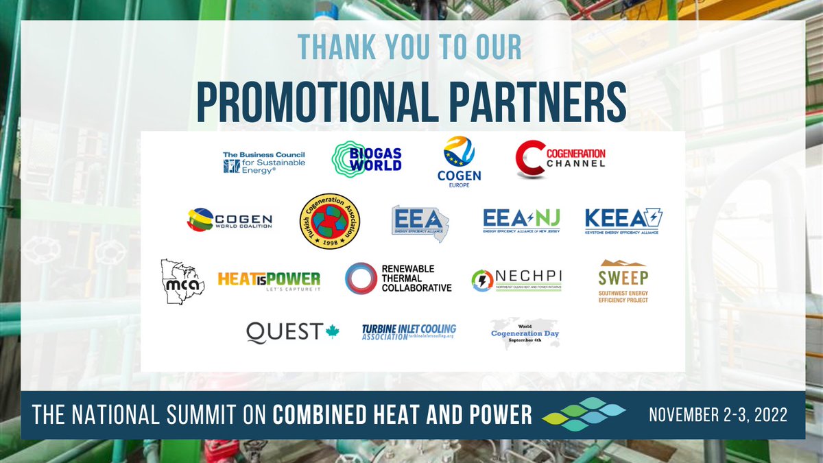 A special thanks to all of our promotional partners for helping make the third annual National Summit on Combined Heat and Power a reality! Learn more about this year's #CHPSummit2022 here: bit.ly/CHPSummit2022