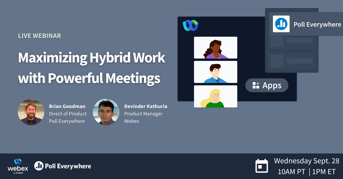 polleverywhere's tweet image. How can Poll Everywhere for @Webex help your organization maximize its virtual meetings? 

Join us for a live webinar sharing the benefits of our #EmbeddedApp and how to optimize your hybrid work environment with powerful meetings. Register here: bit.ly/3pV59Mg