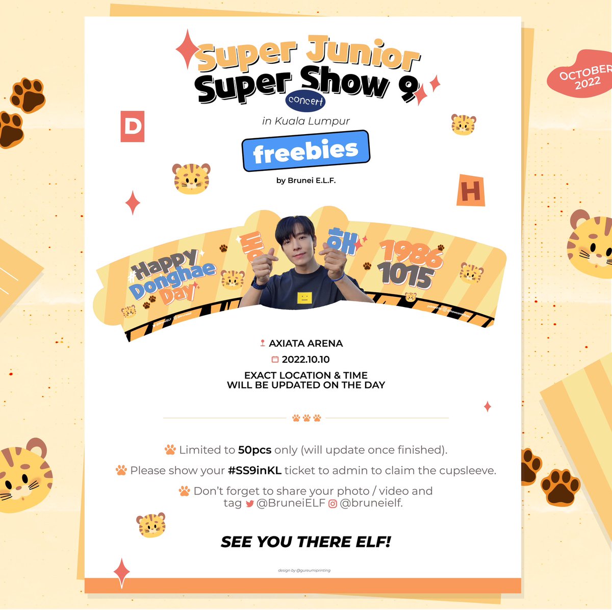 BruneiELF's tweet photo. [GIVEAWAY] Super Show 9 in Kuala Lumpur freebies by Brunei E.L.F. 2️⃣

#HappyDonghaeDay cupsleeve 🐯

🗓️ 2022.10.10 (Monday)

📍Axiata Arena

#SuperJunior #슈퍼주니어 #BruneiELF #SS9 #SuperShow9 #SS9KL #SS9inMY #SuperShow9inKL #SuperShow9inMalaysia #SS9Malaysia #SS9MY #SS9inKL https://t.co/Bb2flkJWnw