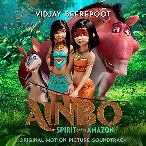 filmmusicrep's tweet photo. Soundtrack album released for animated feature 'Ainbo: Spirit of the Amazon' feat. music by Vidjay Beerepoot (@vidjaymusic). https://t.co/n6IxcLnhJe https://t.co/ezZvr93c6A