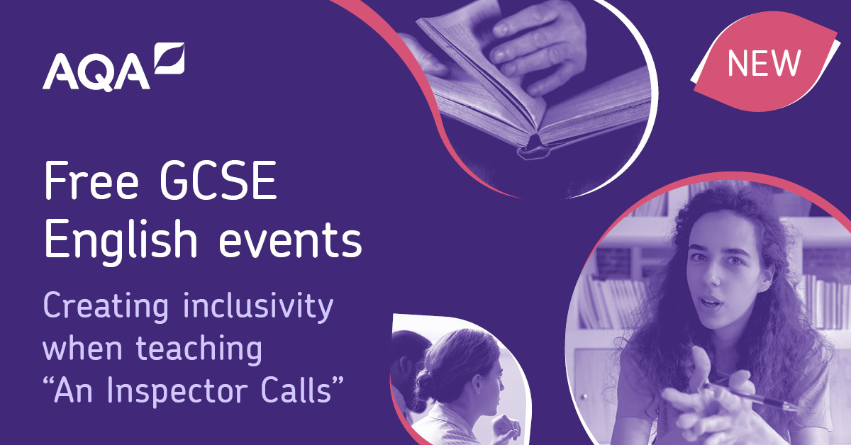 AQAEnglish's tweet photo. We think you’ll absolutely love Part 2 of our brand new Curriculum Conversations course – creating inclusivity when teaching ‘An Inspector Calls’ #GCSEEnglish. Places are filling up fast so book your place now > https://t.co/xLWpk2LA2V. https://t.co/Zg8speGPs9