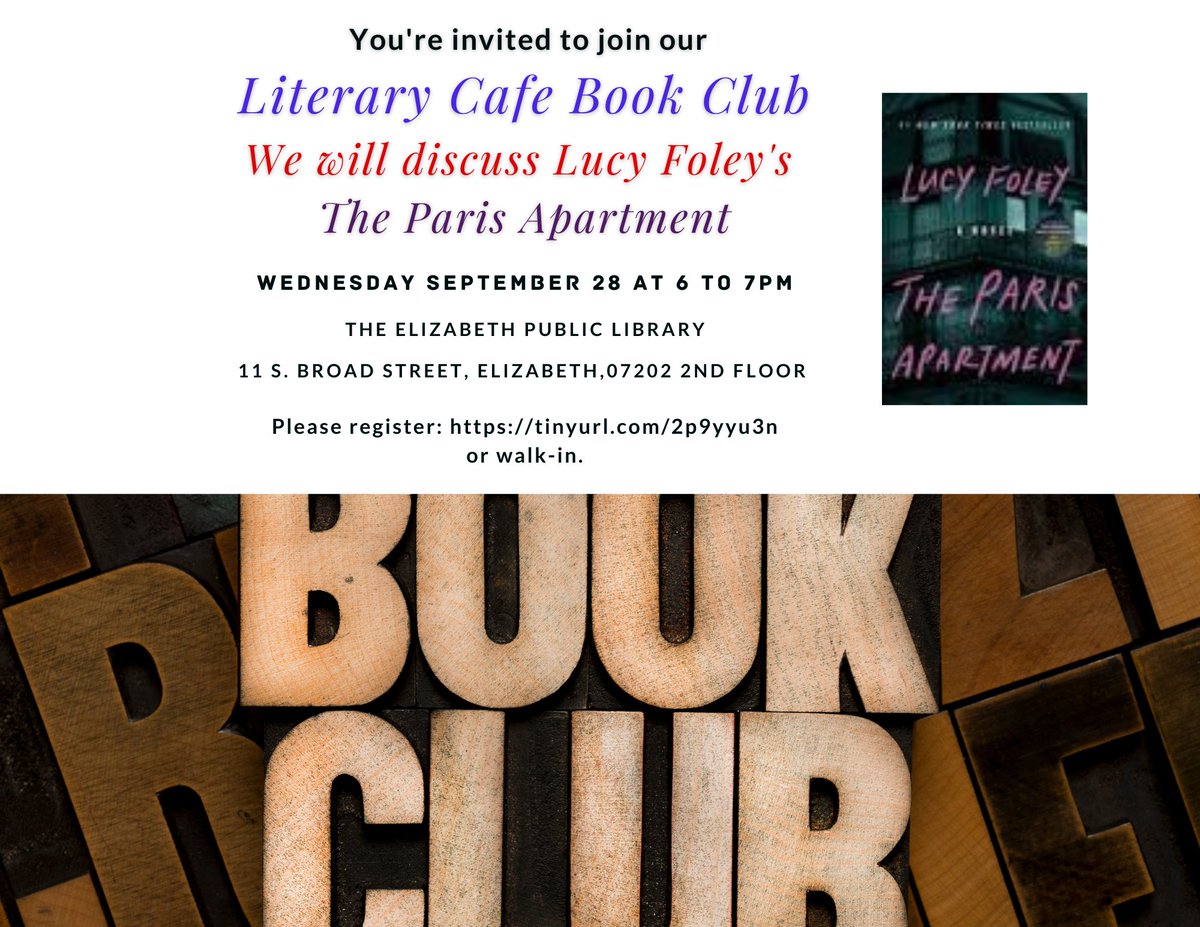 EPLNJ's tweet image. We will discuss Lucy Foley's The Paris Apartment. Share with a friend and join us on Wednesday, 6 - 7 pm on the 2nd floor!
See you soon. 📔📒📘📗
Register here: tinyurl.com/2p9yyu3n or walk in.