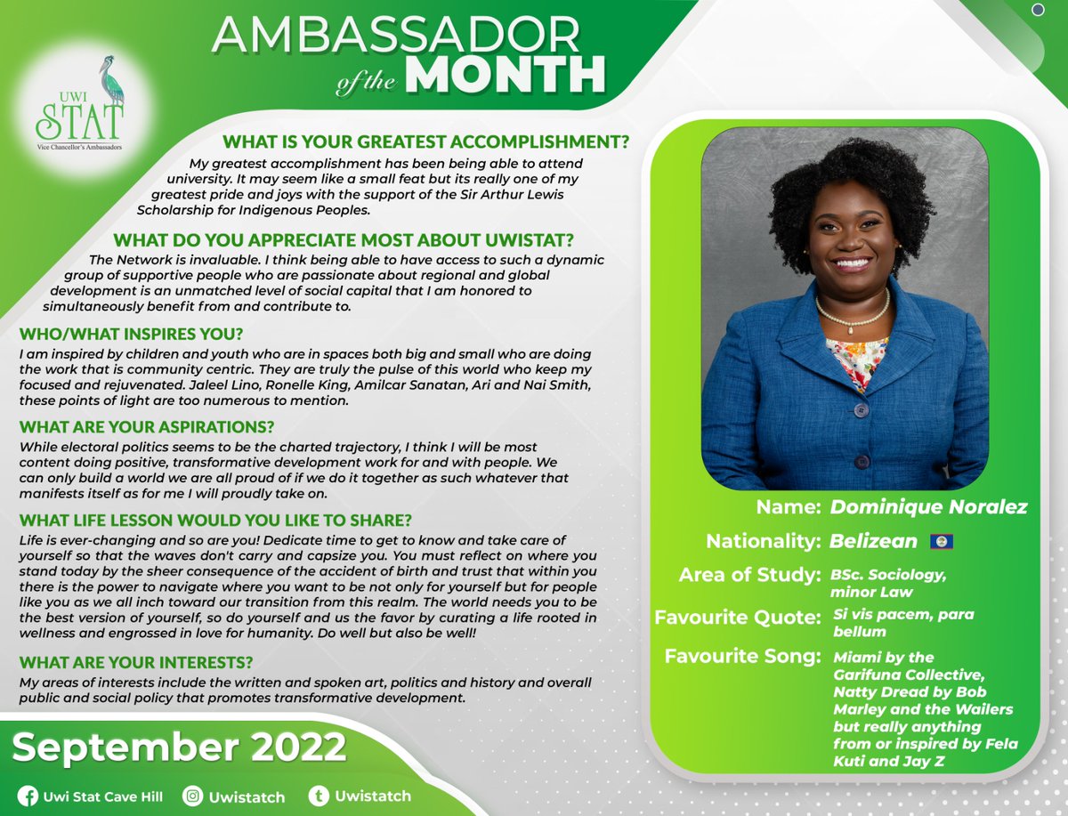 We’ve kickstarted our September with our Ambassador of the Month Feature 💚

Meet Ms.Dominique Noralez from 🇧🇿 who joined the UWI STAT Vice Chancellor’s Ambassadors Corps last year.