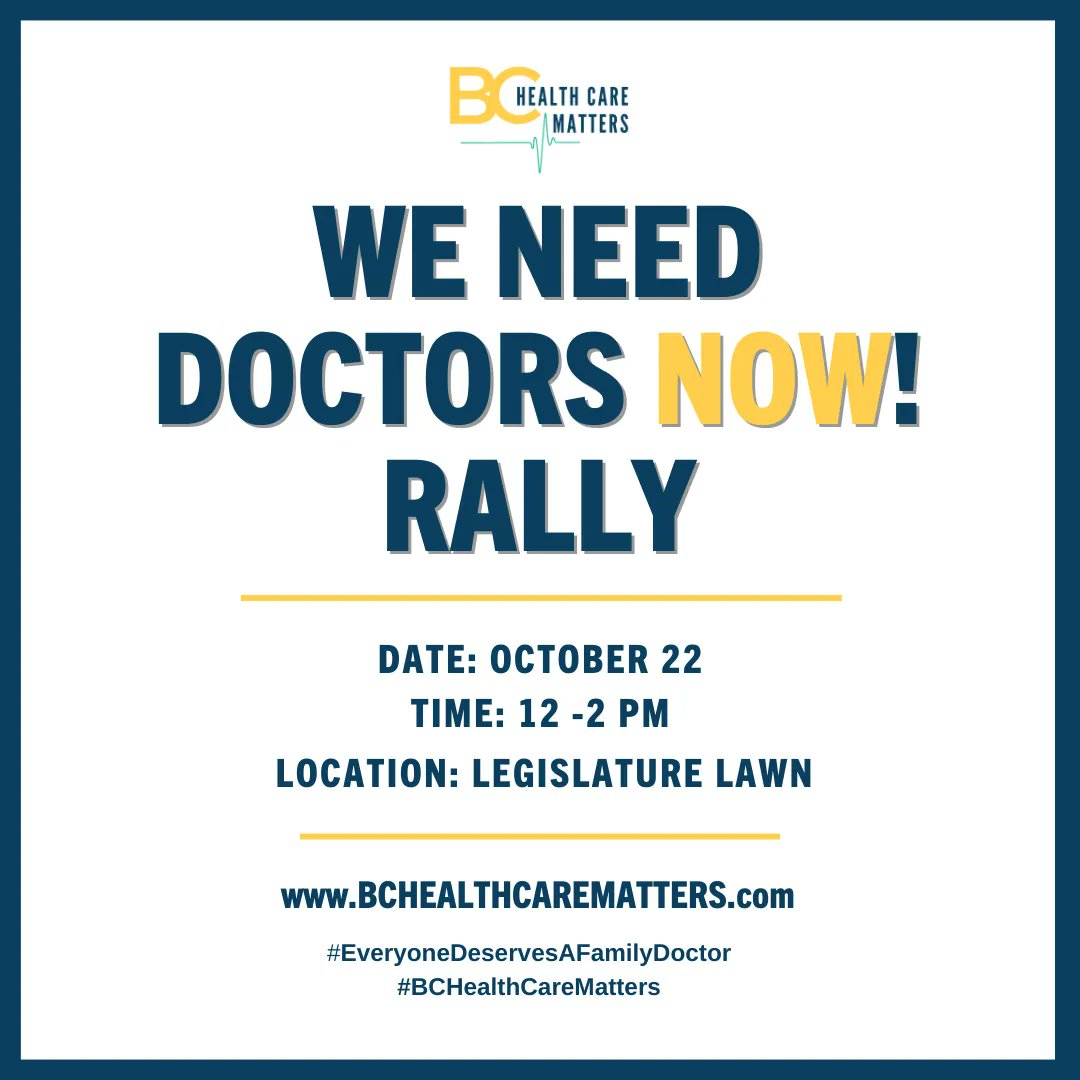 The BC health care system is collapsing! Over 1 Million people don't have a family doctor or access to primary care! Join us on Oct 22 for our #WeNeedDoctorsNOW rally and help us demand change because #EveryoneDeservesAFamilyDoctor! bit.ly/bchealthcarema… #BCHealthCareMatters