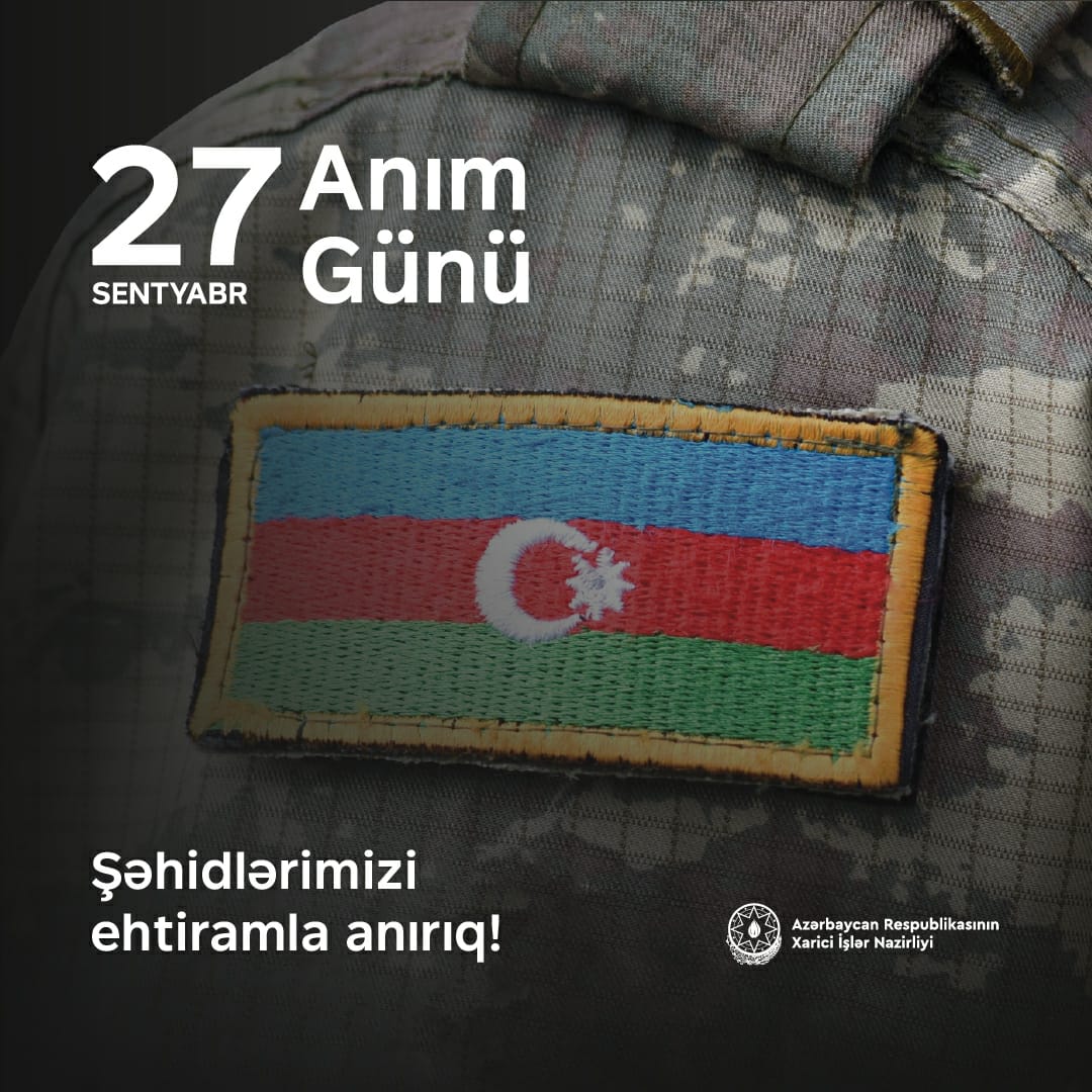#27Sentyabr #AnımGünü Vətənimizin müstəqilliyi və bütövlüyü uğrunda Şəhidlik zirvəsinə ucalan Qəhrəmanlarımızın xatirəsi heç vaxt unudulmayacaq 🇦🇿! Remembering the dearest memory of all the Heroes who died for the independence & integrity of #Azerbaijan 🇦🇿! #RemembranceDay