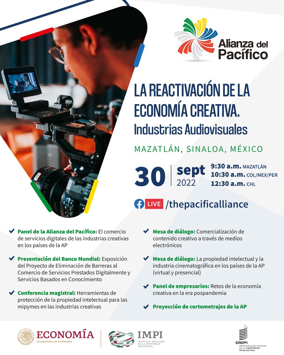 Este 30 de septiembre te invitamos al evento "La Reactivación de la Economía Creativa. Industrias Audiovisuales". Acompáñanos, vía FB Live, a la inauguración y panel de comercio de servicios digitales de las industrias creativas en los países AP.
⏰ 9:30 MZT 10:30 🇨🇴🇲🇽🇵🇪 12:30 🇨🇱