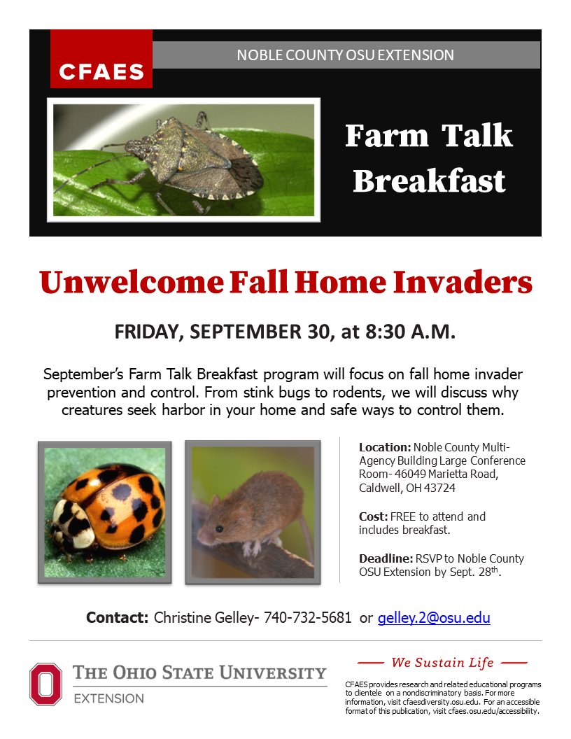 Free program this Friday!!!- September’s Farm Talk Breakfast will focus on fall home invader prevention and control. From stink bugs to rodents, we will discuss why creatures seek harbor in your home and safe ways to control them.