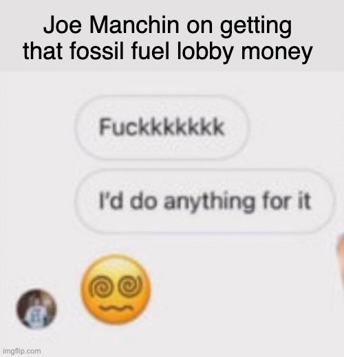 Demons4Manchin's tweet photo. get that bag @Sen_JoeManchin https://t.co/DhCf8Ul45g