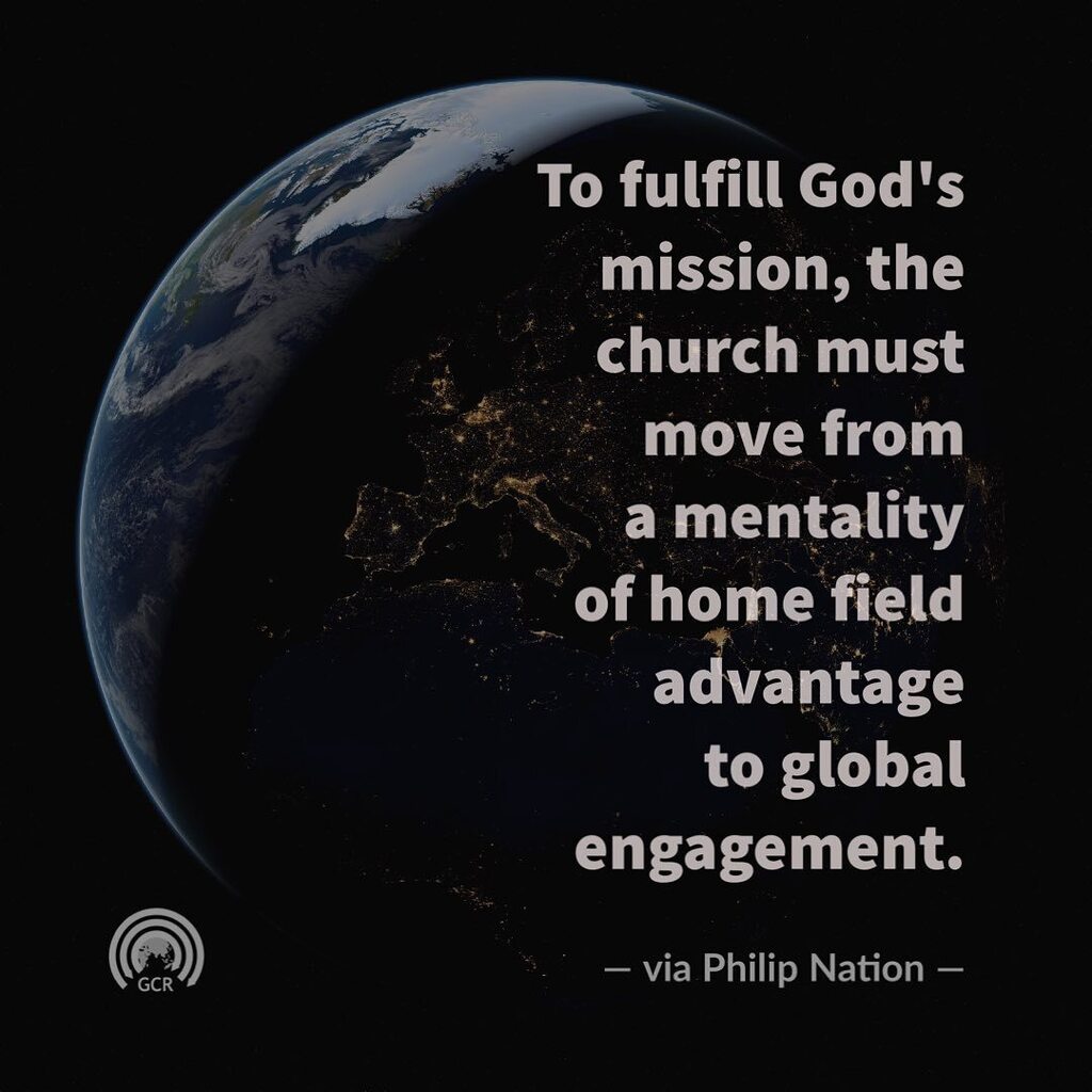 globalcast's tweet photo. To fulfill God's mission, the church must move from a mentality of home field advantage to global engagement. - Philip Nation #church #mission #missionchurch #missionarymobilization #missionalchurches #missionsmobilization #mobilisation #missionsmobilis⦠https://t.co/PYcir0BbTf https://t.co/Nyaff8XgKG