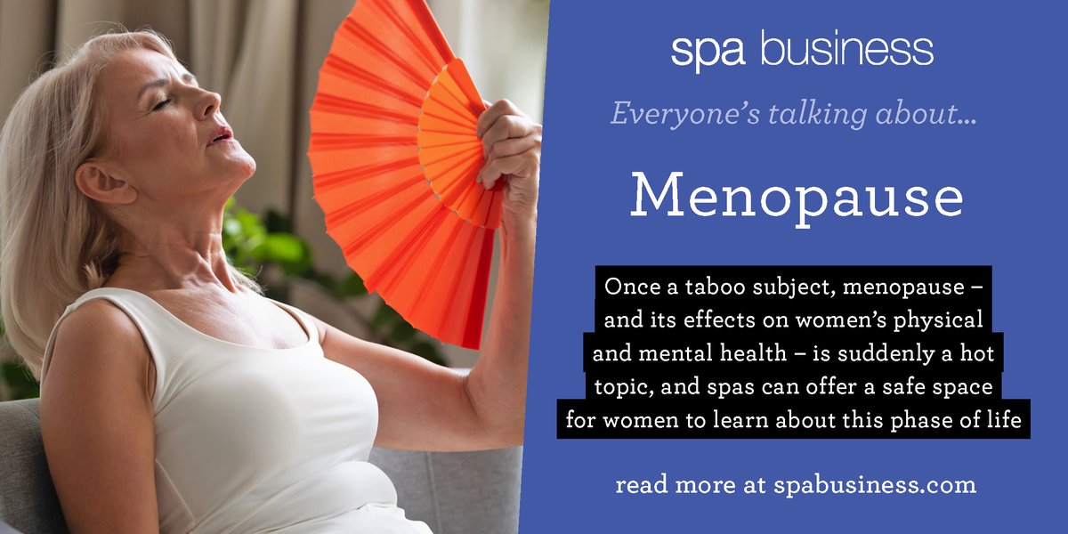 From taboo to hot topic – how can spas offer treatments and a safe space for women to explore this often challenging phase of life? t.lei.sr/SZ2vyb