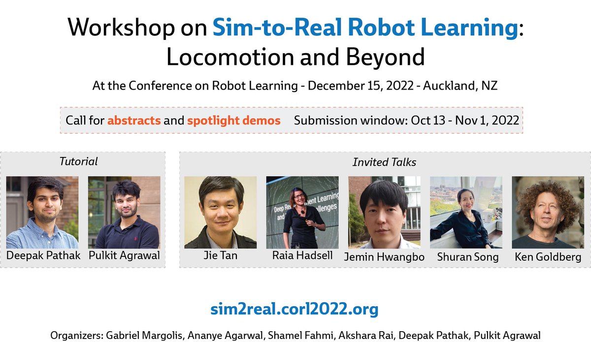 pulkitology's tweet photo. We are organizing the @corl_conf 2022 Workshop on “Sim-to-Real Robot Learning: Locomotion and Beyond”. Join us for an exciting set of talks and tutorials, and participate in our *live spotlight demo track*! 
🌐: https://t.co/f4a0VqY5XB

@deepakpathak @gabe_mrgl https://t.co/MaLUtvXQJI