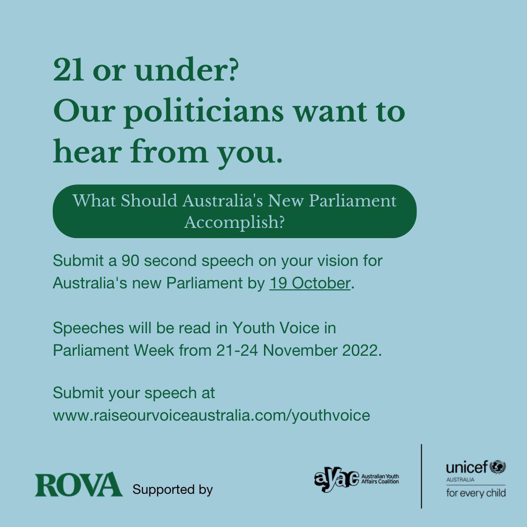 Young people aged 21 and under have until 19 October to submit a 90-second speech to @RaiseOurVoiceAu. Speeches should answer 'What should Australia's new Parliament accomplish?'

You can submit your speech through the link in our bio.