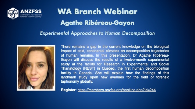 ANZFSS WA Branch (@anzfss_wa) on Twitter photo It's time for our final webinar of 2022! Join us next Tuesday to hear from Dr <a href="/AgatheRg/">Agathe Ribereau-Gayon</a> of <a href="/UQTR/">UQTR</a> about how her landmark research is filling the knowledge gap on decomposition trajectories of human remains in cold, continental climates ☠️ 🗻 🇨🇦 Register at members.anzfss.org/booking.php?id… It's time for our final webinar of 2022! Join us next Tuesday to hear from Dr <a href="/AgatheRg/">Agathe Ribereau-Gayon</a> of <a href="/UQTR/">UQTR</a> about how her landmark research is filling the knowledge gap on decomposition trajectories of human remains in cold, continental climates ☠️ 🗻 🇨🇦 Register at members.anzfss.org/booking.php?id…