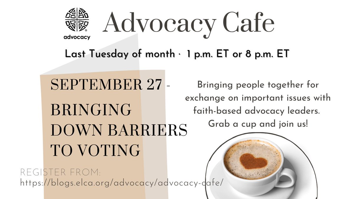 Be part tomorrow's Advocacy Cafe on "Bringing Down Barriers to Voting" at 1 pm ET or 8 pm ET. Not too late to REGISTER from blogs.elca.org/advocacy/advoc…. Listen, talk, hear what is happening in our faith communities and convictions. #ELCAvotes <a href="/ELCAYoungAdults/">ELCA Young Adults</a> <a href="/ELCA4Justice/">ELCA Racial Justice</a>