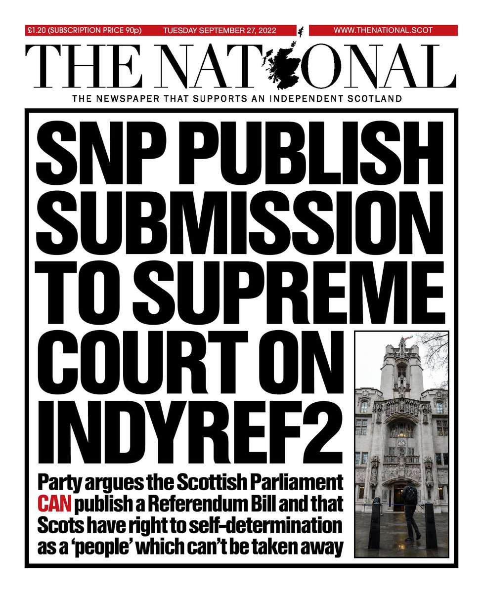 Have a look at tomorrow's front page 📰 'SNP publish submission to Supreme Court on indyref2'