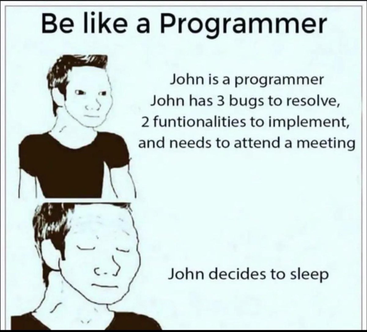 Sleep >>>> reddit.com/r/programmerhu…