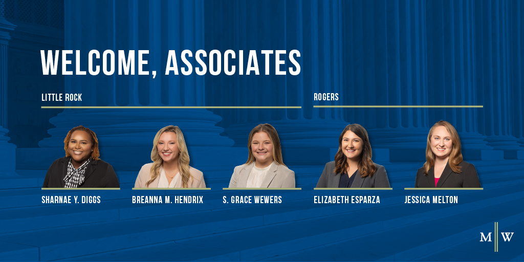 Mitchell Williams is pleased to welcome Associates Sharnae Y. Diggs, Breanna M. Hendrix, S. Grace Wewers, Elizabeth Esparza and Jessica Melton to our business and litigation practice in Little Rock and Rogers. Read more 
here:  bit.ly/3LJYTkp