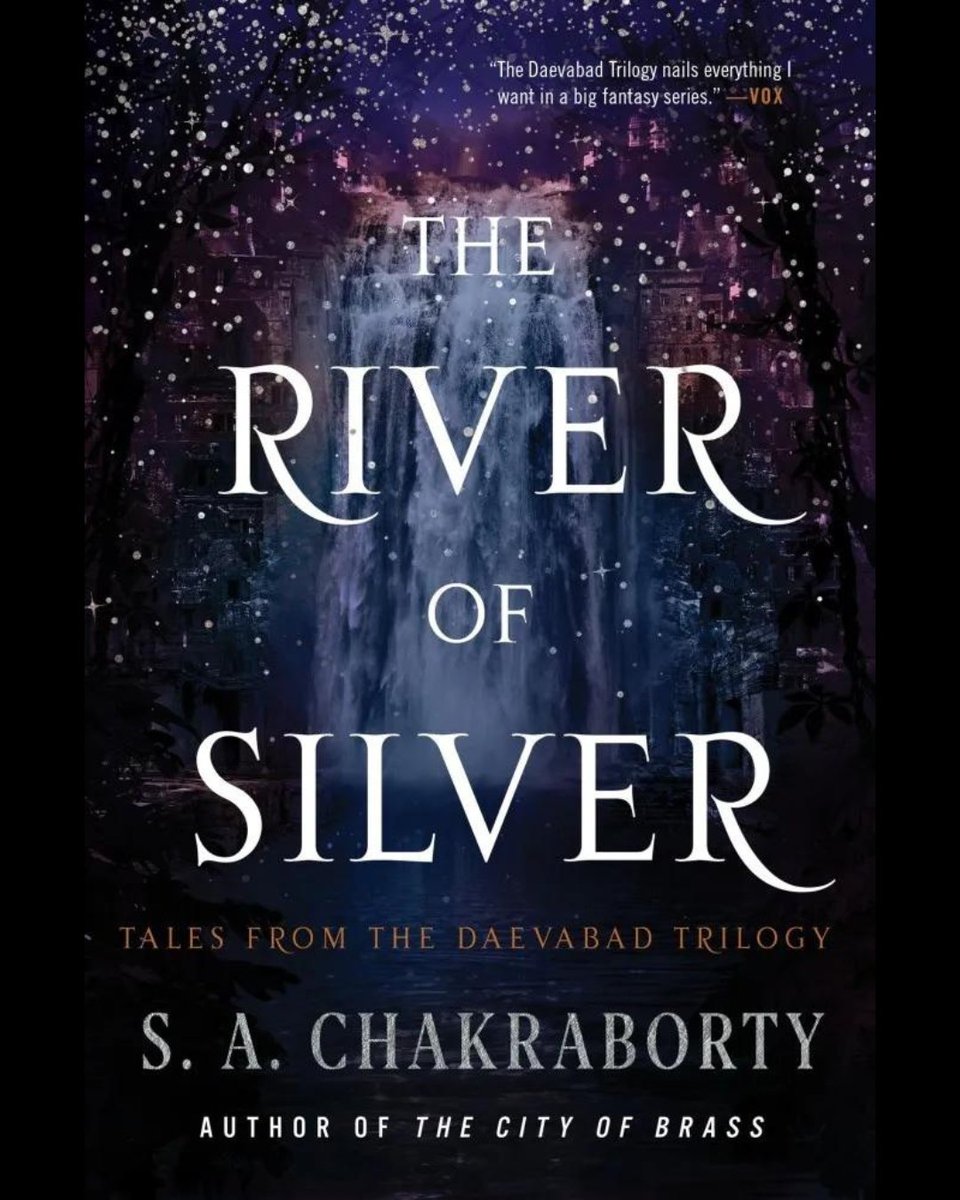 UnprdcedUnadptd's tweet photo. The River of Silver by @SAChakrabooks - a short story collection that expands the world created in her excellent Daevabad trilogy. Sounds great! https://t.co/kE2W4BzRnt