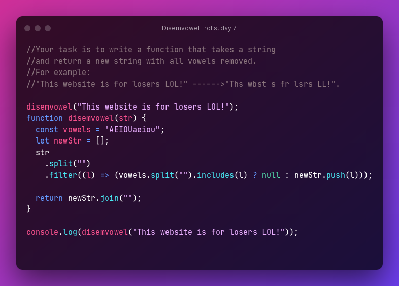 CodewarsB's tweet image. Disemvowel Trolls, day 7 #100DaysOfCode #Codewars #javascript