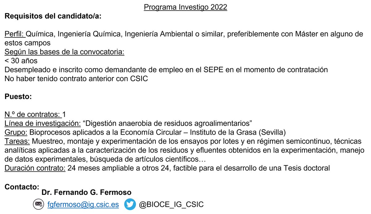 SelegnaTR7's tweet image. 🔊Desde el Grupo de Bioprocesos aplicados a la Economía Circular (@BIOCE_IG_CSIC) del @institutograsa se oferta contrato dentro del Programa Investigo @AndaluciaJunta para la realización de #TesisDoctoral
👉Más info👇
📢¡Se agradece difusión!👨🔬👩🔬