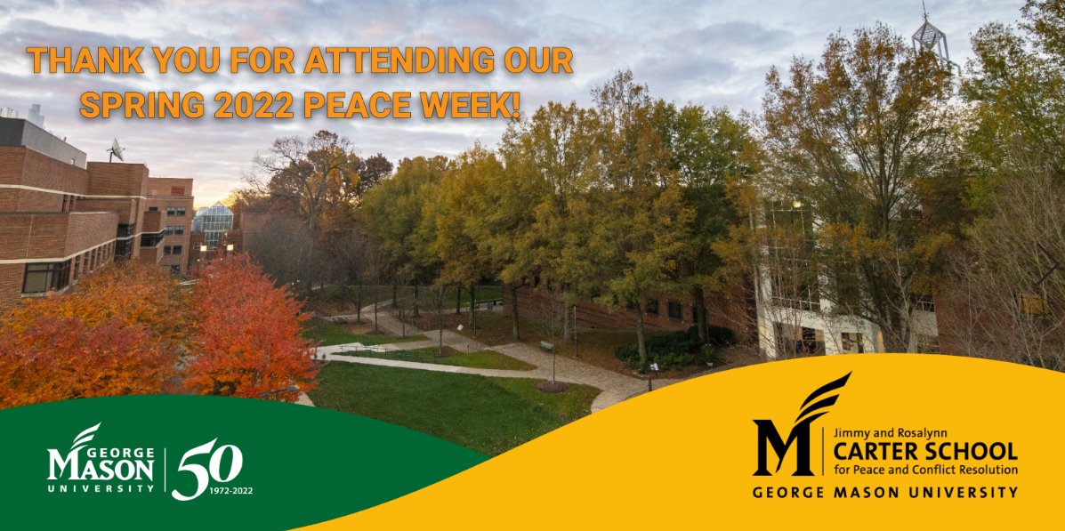 GMUCarterSchool's tweet photo. From all of us at the #GMUCarterSchool, THANK YOU for your participation throughout our Fall 2022 Peace Week! We sincerely appreciate your continued support of our week-long event.
#CarterSchoolPeaceWeek #MasonNation #Fall2022PeaceWeek https://t.co/gZLyeXXgb9
