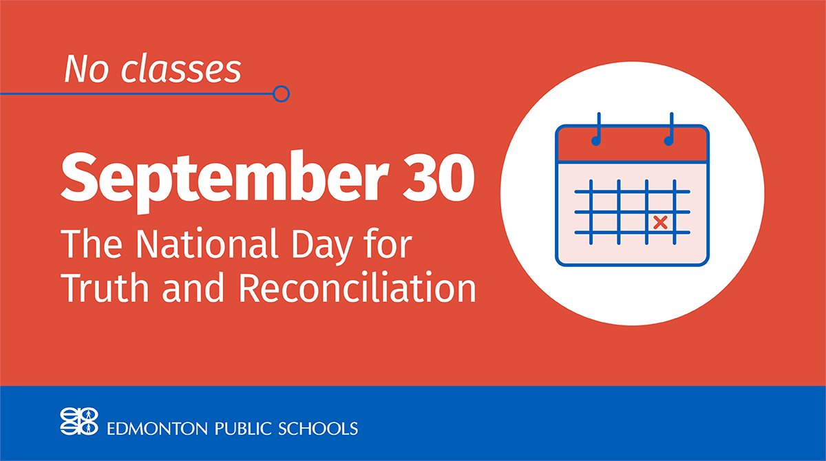 EPSBNews's tweet photo. There are no classes Friday, September 30 for the National Day for Truth and Reconciliation. Find more important dates for 2022-23: https://t.co/yM206iTzyd #EPSB #yeg https://t.co/HmQoul6KvB