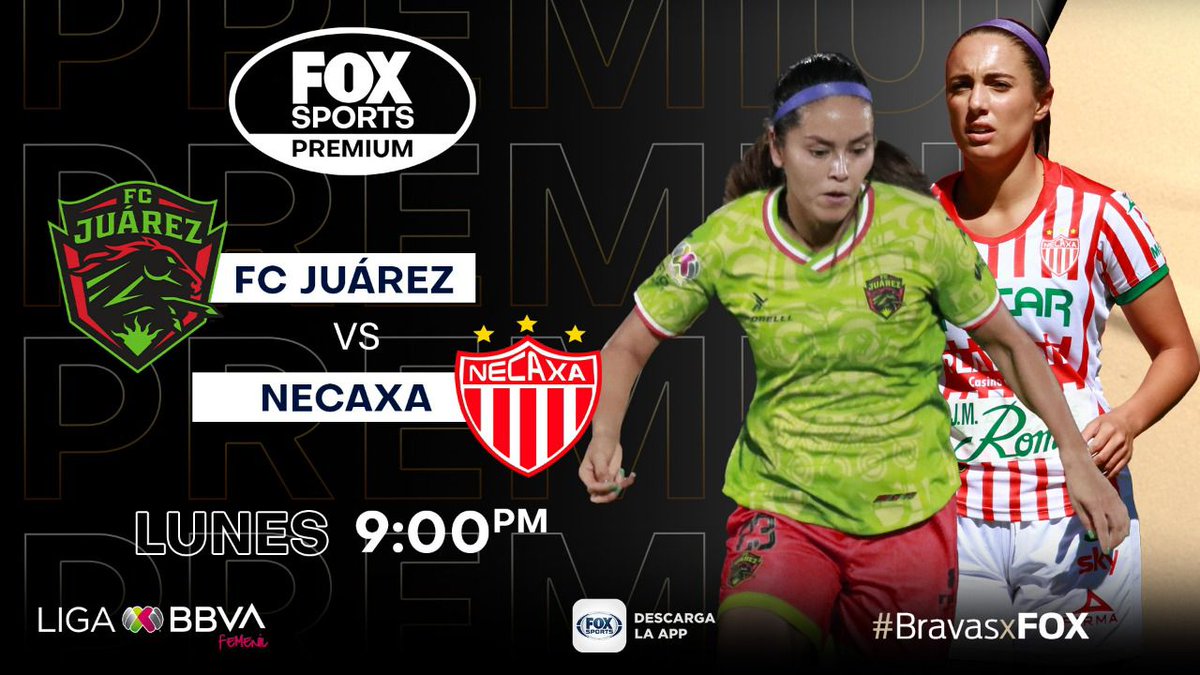 MonicaArredondo's tweet photo. Lunes con las #BravasxFOX a través de #FSPremiumMX en punto de las 9PM 

@FemenilFcJuarez 🆚 @NecaxaFemenil https://t.co/3X6ycPy74l