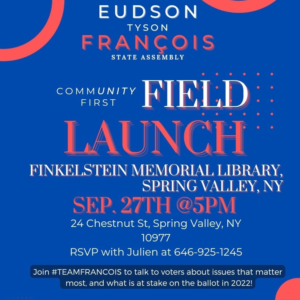 Eudson_Francois's tweet photo. I’m hoping to see friends, family, and supporters at our commUNITY first Field Launch!
We will be meeting at the Finkelstein Library in Spring Valley at 5 pm and distribute door knocking lists from there! https://t.co/KTNmPQReRb