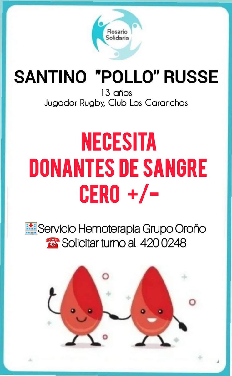 RosSolidaria's tweet photo. 🔴 ATENCIÓN! Agradecemos difusion.
🩸SANTINO "Pollo" RUSSE, 13 años.
Necesita DONANTES de SANGRE 
CERO +/-

🏥 Servicio Hemoterapia Grupo Oroño 
📱420 0248 (pedir turno de 8 a 16h)

#donaSangre #esamorloquesangra #donarhacebien 
#abrazosdevida
#donarSangreesdarVida https://t.co/lbIBICqO3O