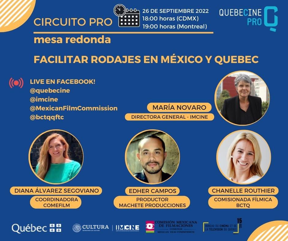 QuebecMX's tweet photo. Hoy a las 18h sigue en vivo la transmisión de la primera edición del #CircuitoPro con el tema “Facilitar rodajes en México y Québec” en el marco del festival #QuebecineMX ⚜️🎥🇲🇽 aquí ↘️ https://t.co/RvmKH77ZS2 https://t.co/t8hs8CgNjn