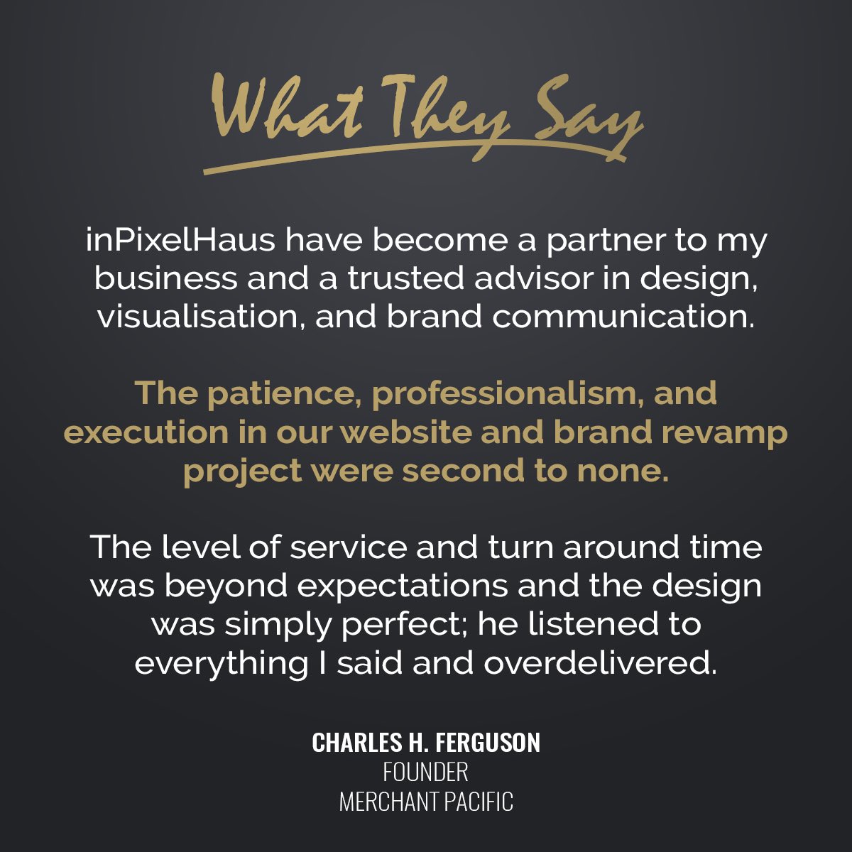 inPixelHaus's tweet photo. These encouraging words from our clients keep our spirits alive! A review from Charles H. Ferguson on our #WebDesign and #WebDevelopment service for Merchant Pacific.

#inPixelHaus #CreativeAgency #Responsive #MobileFriendly #Testimonials #GoogleReviews #Website https://t.co/LqI6cJg0Ko