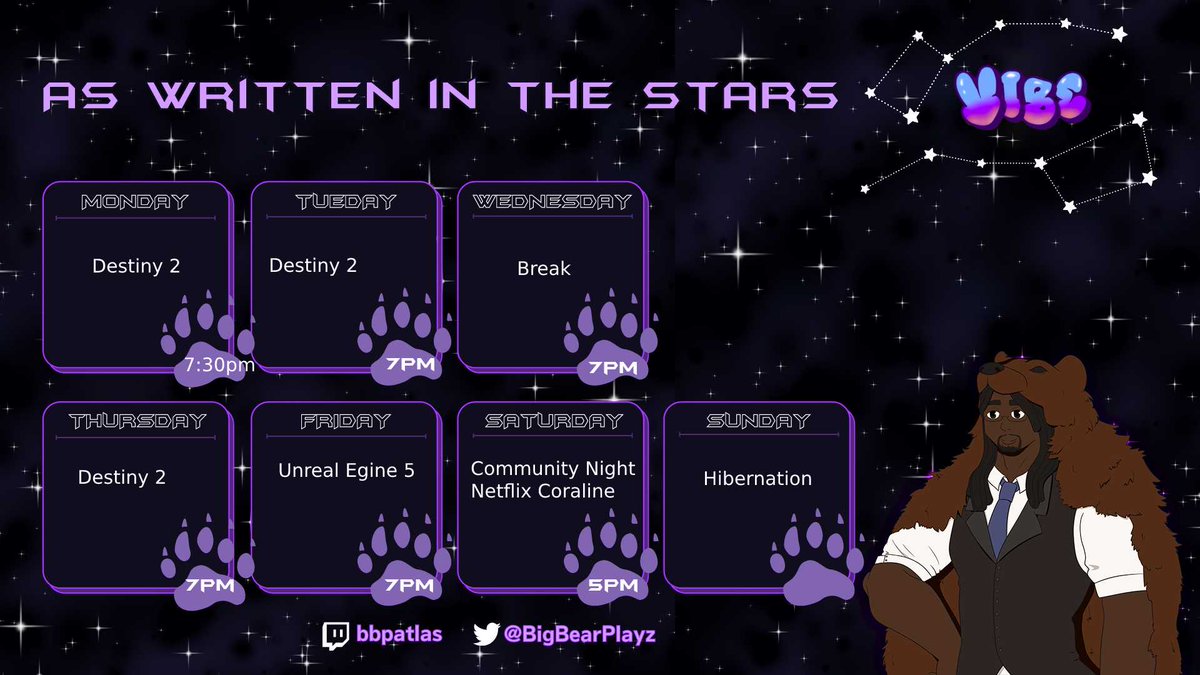 BigBearPlayz's tweet photo. 🐻Week 5 of the New School Year: I am A Destiny 2 Streamer
🐻Stream: #AtlasLive
🐻Memes: #UrsaMeme
🐻Art: #AtlasArt
🐻Followers: #UrsaGang

 #Vtuber #VTuberEN 
Schedule and overlay by: @/neby999 https://t.co/MppwSq3p1y