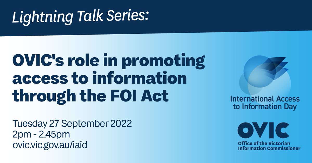 OVIC_AU's tweet photo. Today we are hosting a Lightning Talk to celebrate International Access to Information Day on: 
💡 OVIC's role in promoting information access through the Freedom of Information Act 1982 (Vic).
🕑 2pm
Register now: https://t.co/1fckL4HfAz
#IAID #AccesstoInfoDay #RightToKnow https://t.co/bvPemEWADz