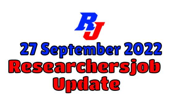 Various Research Positions – 27 September: Researchersjob- Updated
