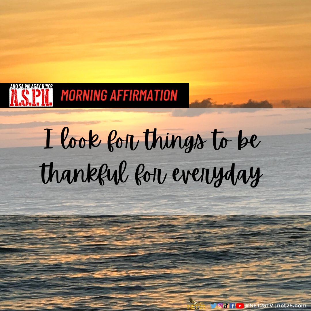 NET25TV's tweet photo. “I look for things to be thankful for everyday” 

Tuesday morning affirmation mula sa Team #ASPN https://t.co/PuvfgUnbJX