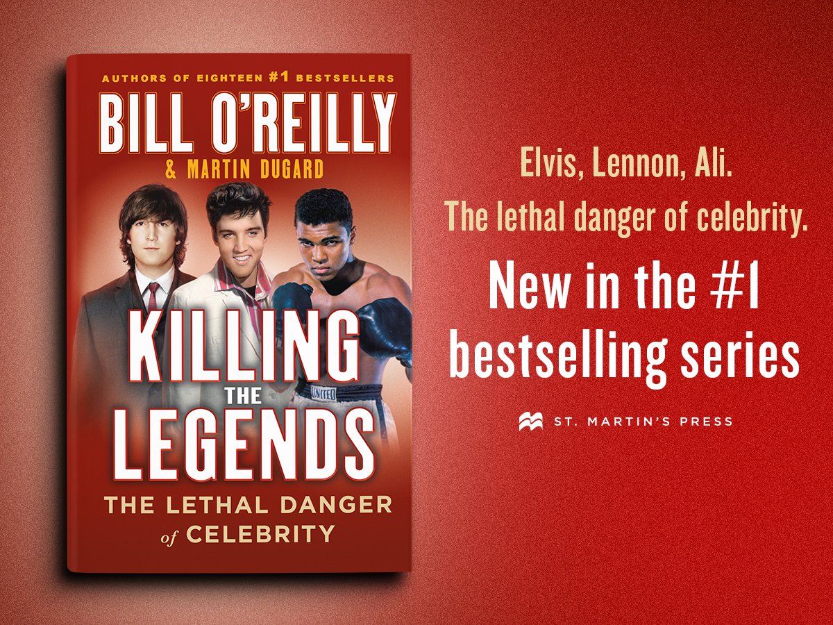 Bill O'Reilly on Twitter "Dramatic, insightful, and immensely entertaining, KILLING THE LEGENDS