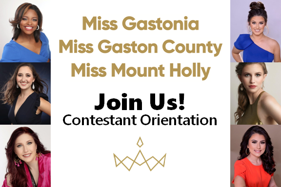 We are having a virtual orientation meeting on Tuesday, September 27 at 7:30 p.m. for young women (ages 13-26) who are interested in the 2023 Miss Gastonia/Gaston County/Mount Holly and Outstanding Teen competition. Sign up for the orientation online: missgastoniapageant.com/entertoday
