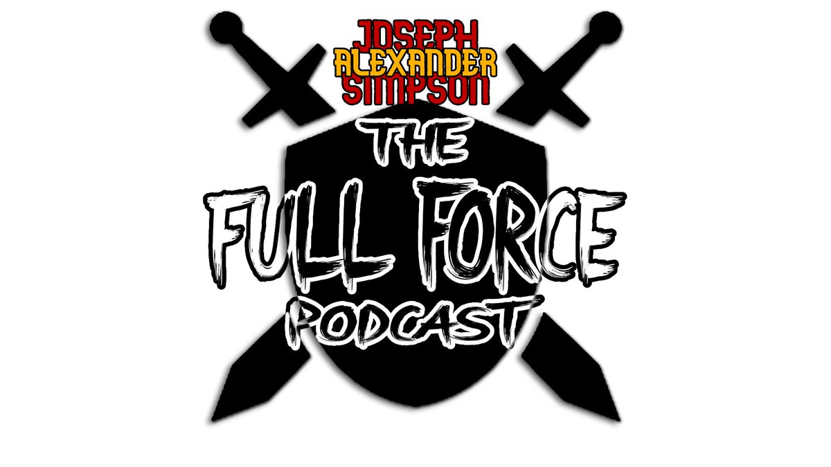 FullForceJAS's tweet image. The Full Force Podcast hosted by Joseph Alexander Simpson (@RealJosephAS) (FKA Xander Simpson) on YouTube and Major Podcast Platforms