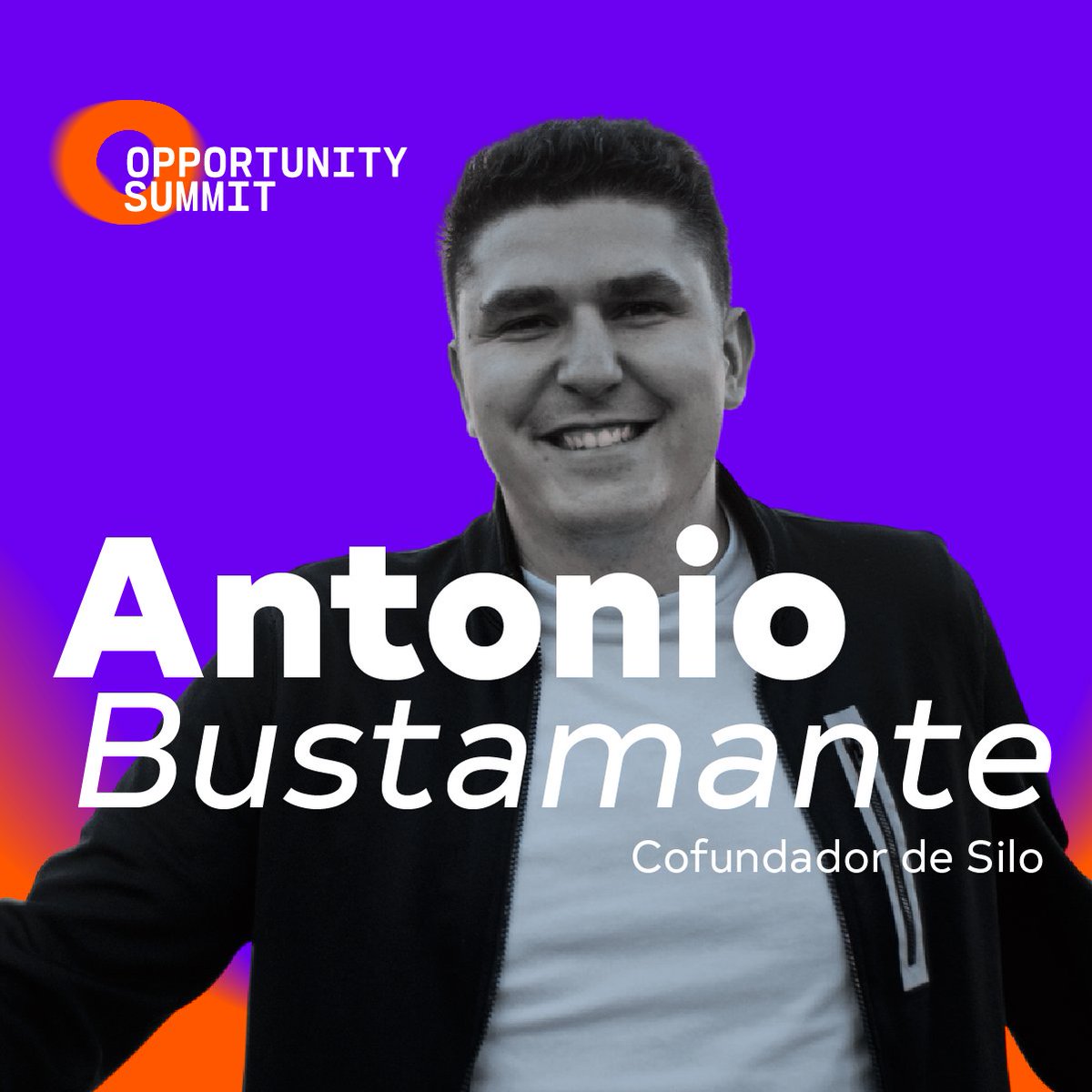 Para nuestro segundo día de Opportunity Summit, 8 de noviembre, tendremos un fireside chat con Antonio Bustamante, CEO de Silo, con quien estaremos hablando sobre #Producto.

Acompáñanos del 7 al 11 de noviembre.

Regístrate ya: bit.ly/3Cc9O3n