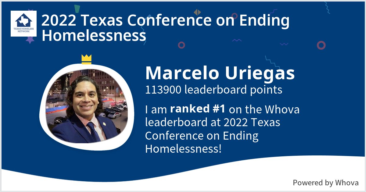 MarceloUriegas's tweet photo. I ranked #1 on the Whova leaderboard at 2022 Texas Conference on Ending Homelessness! #tcoeh #tcoeh2022 - via #Whova event app https://t.co/0E4Zgds7WZ
