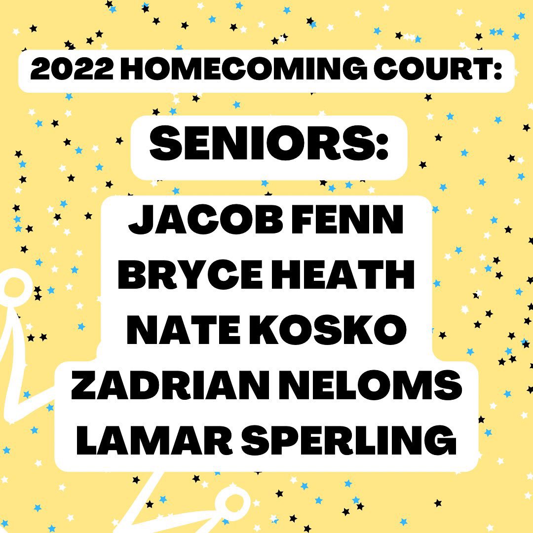 SENIOR HOCO COURT:
Voting will take place this week for Homecoming Queen and King
