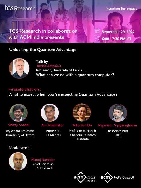 isigcse's tweet image. Join the Live Webinar on Unlocking the Quantum Advantage Organized by TCS Research, ACM India and ACM iSIGCSE
Date: September 29, 2022
Time: 6 PM IST