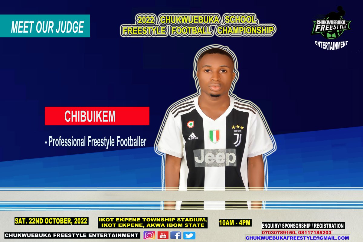 ChukwuebukaFEnt's tweet photo. MEET OUR JUDGE
We are so happy to announce that Chibuikem Will Be Our 3rd Judge At The Chukwuebuka School freestyle⚽ championship #CSFFC22
Saturday 22nd October, 2022 At The Ikot Ekpene Township Stadium, Ikot Ekpene, Akwa Ibom State
#ChukwuebukaFreestyleEntertainment https://t.co/fkWIyUL5W7