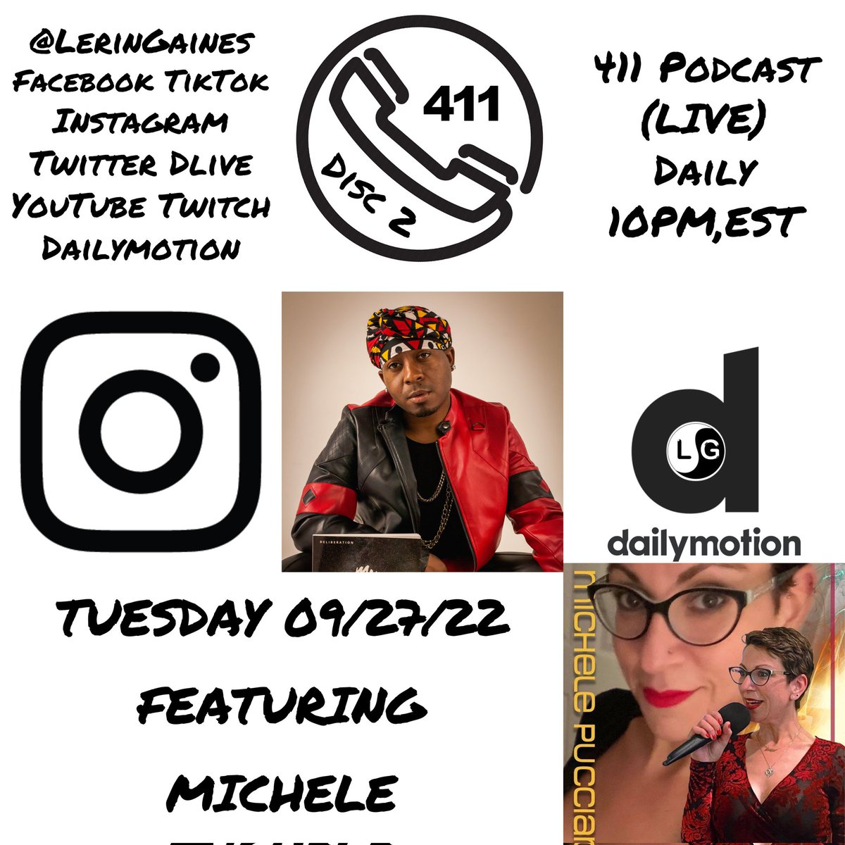 LerinGaines's tweet photo. #411Podcast with #LerinGaines X #Michele #Streaming #LIVE 09/27/22 @ 10PM,EST @LerinGaines #Facebook #Instagram #TikTok #YouTube #Twitter #DLIVE #Twitch #DailyMotion #DiscTwo #RemixJournal #TrackNine #ParentalAdvisory #ExplicitContent https://t.co/TxY3tes4Ds