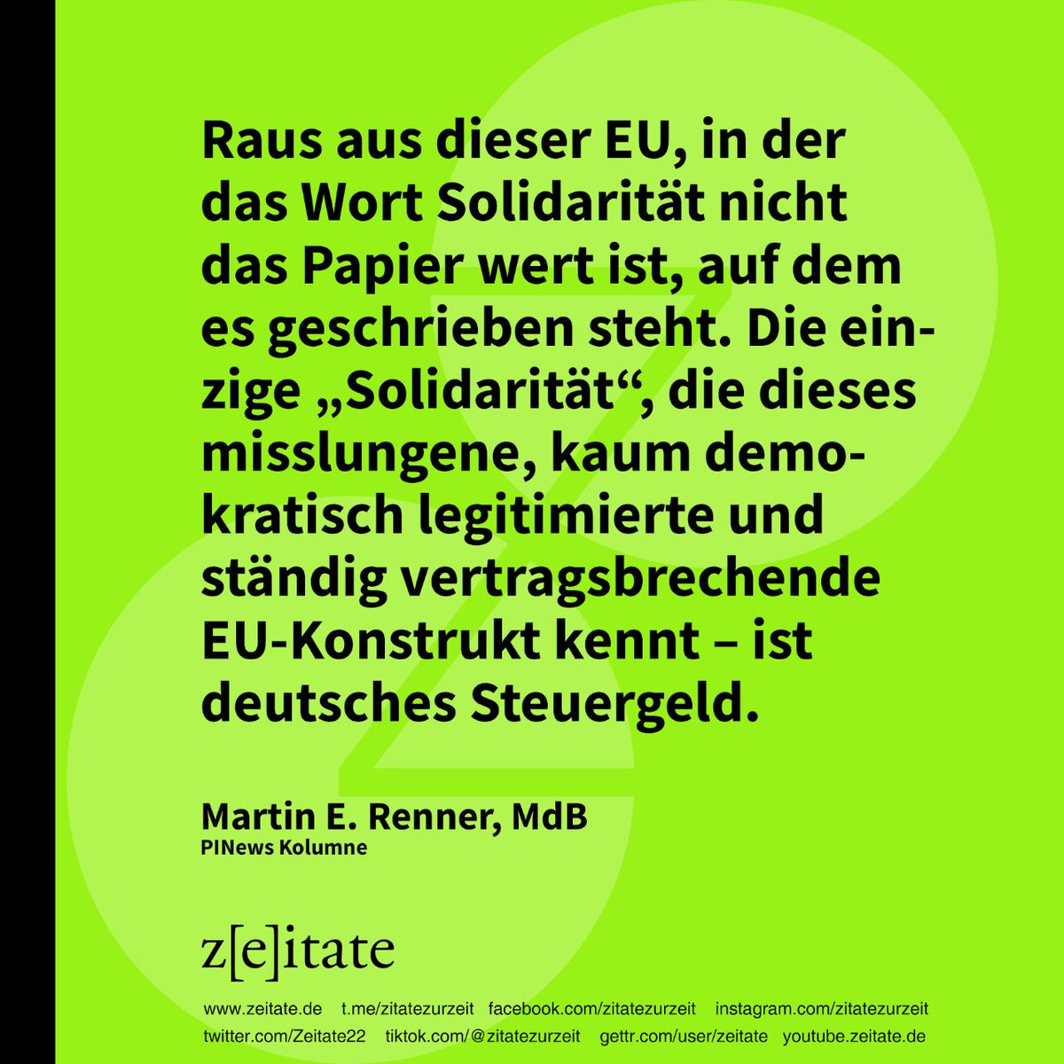 Zeitate22's tweet photo. #martinrenner #solidaritaet #RausAusDerEU #vertragsbrechendervertragsbrecher #steuergeldverschwendung #zeitate #politik https://t.co/cJ5LxF5Brr