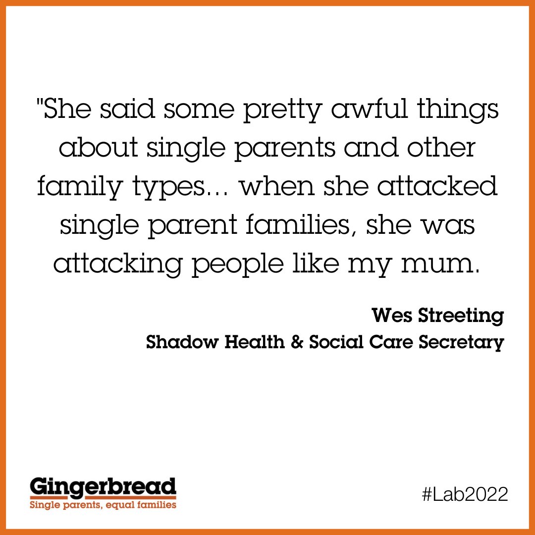 Gingerbread's tweet photo. Shocking to hear @wesstreeting memories of growing up in a single parent household, and how Ann Widdecombe's comments about families like his had ultimately driven him to a career in politics.
1/2

#Lab2022 https://t.co/RmIiUpbfw2