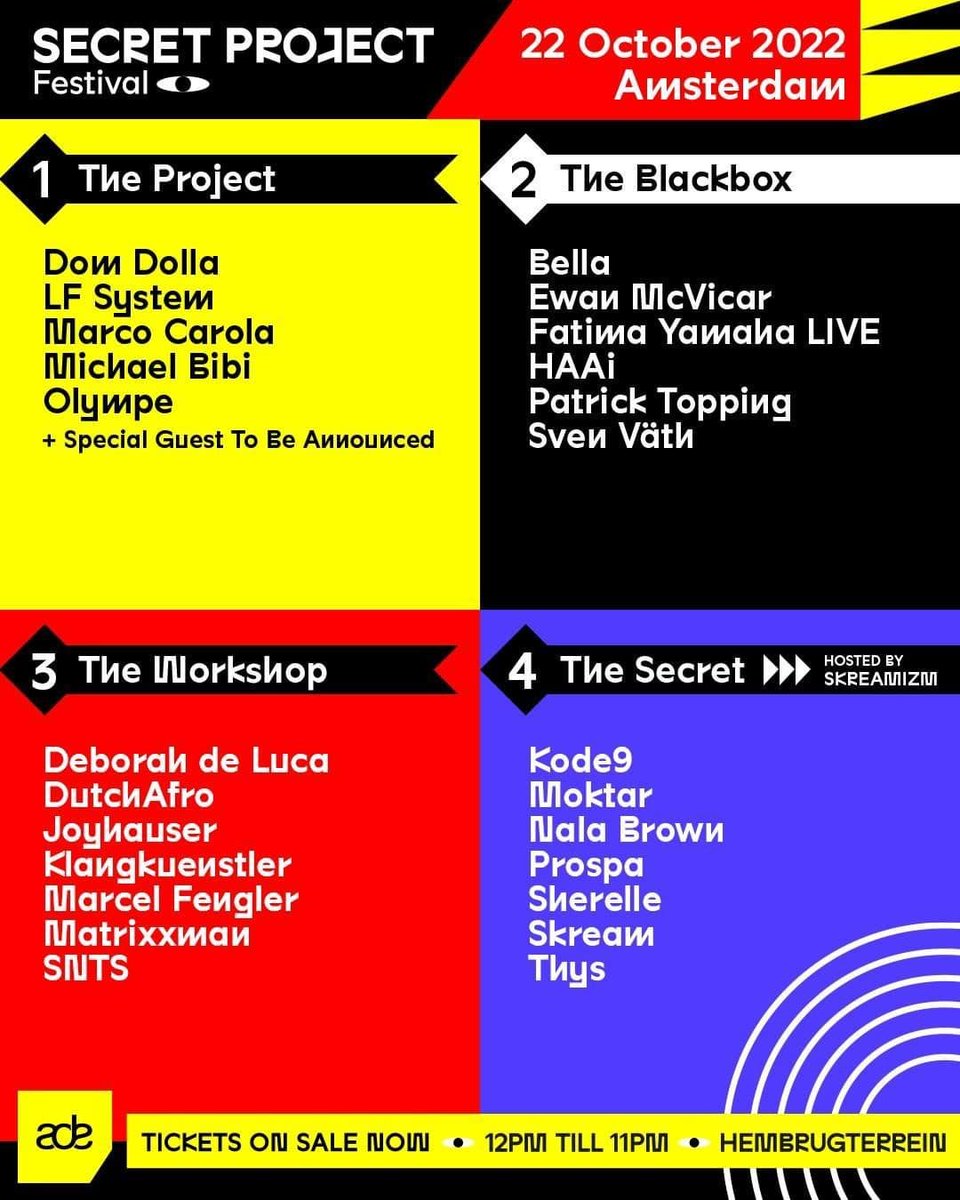 .<a href="/secretprojfest/">Secret Project Festival</a> ADE is fast approaching! Be sure to join us next month during <a href="/ADE_NL/">AmsterdamDanceEvent</a> on 22/10 across 4 eclectic stages at Hembrugterrein! Which stage most stands out to you? 👀

Tickets are still available via amsterdam.secretproject.com! 🎟️